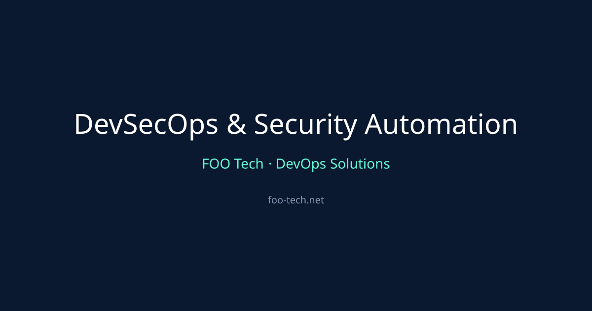 DevSecOps & Security Automation | FOO - DevOps Solutions